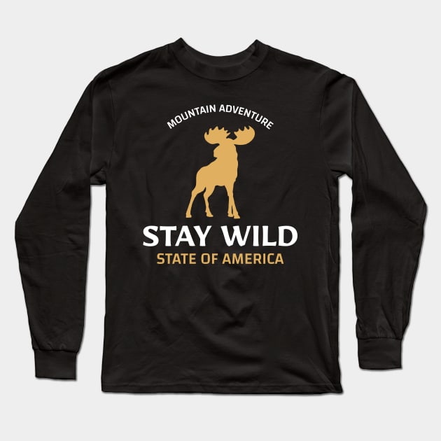 Mountain Adventure Stay Wild State Of America Long Sleeve T-Shirt by soondoock